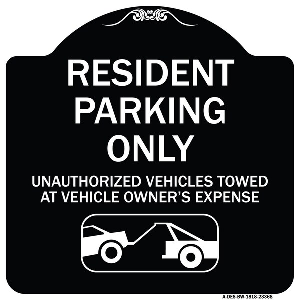Signmission Parking Restriction Resident Parking Unauthorized Vehicles Towed at Owner Expense, BW-1818-23368 A-DES-BW-1818-23368 - main